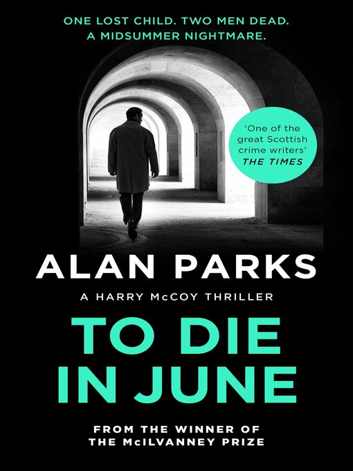 Title details for To Die In June by Alan Parks - Wait list